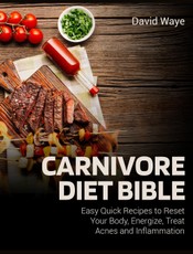 Carnivore Diet Bible
