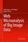 Web Microanalysis of Big Image Data