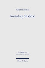 Inventing Shabbat