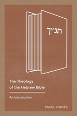 The Theology of the Hebrew Bible