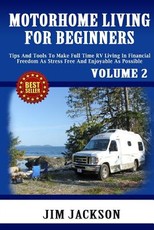 Motorhome Living For Beginners