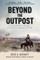 Beyond the Outpost