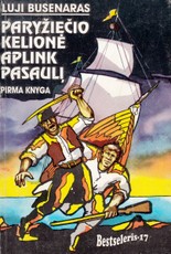 Paryžiečio kelionė aplink pasaulį. I knyga