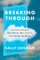 Breaking Through