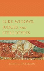 Luke, Widows, Judges, and Stereotypes