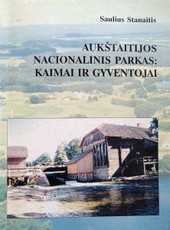Aukštaitijos nacionalinis parkas: kaimai ir gyventojai