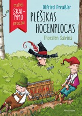 Mažieji skaitymo herojai. Plėšikas Hocenplocas (knyga su defektais)