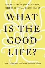 What Is the Good Life?
