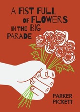 A Fist Full of Flowers in the Big Parade
