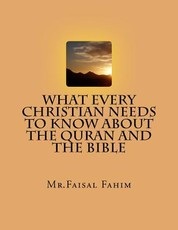 What Every Christian Needs To Know About The Quran And The Bible