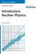 Introductory Nuclear Physics