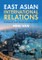 East Asian International Relations
