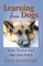 Learning from Dogs