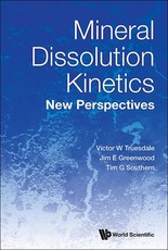 Mineral Dissolution Kinetics: New Perspectives