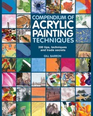 Compendium of Acrylic Painting Techniques