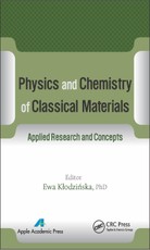 Physics and Chemistry of Classical Materials