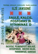 Saulė, kalcis, fosforas ir vitaminas D