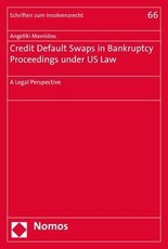 Credit Default Swaps in Bankruptcy Proceedings under US Law