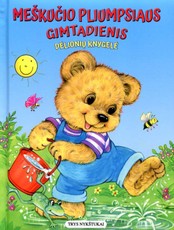 Meškučio Pliumpsiaus gimtadienis. Dėlionių knygelė