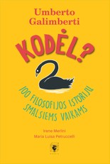 KODĖL? 100 filosofijos istorijų smalsiems vaikams