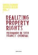 Realizing Property Rights. Swiss Human Rights Book 1