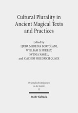 Cultural Plurality in Ancient Magical Texts and Practices