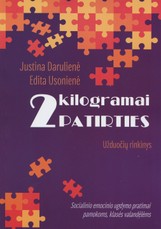 2 kilogramai patirties: socialinio emocinio ugdymo pratimai pamokoms, klasės valandėlėms