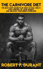 The Carnivore Diet