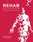 Rehab Science: How to Overcome Pain and Heal from Injury