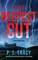 The Deepest Cut