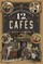 A History of Europe in 12 Cafes