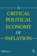 A Critical Political Economy of Inflation