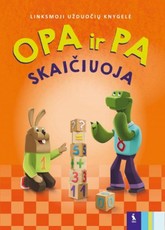 Skaičiavimo užduotys „OPA ir PA skaičiuoja“ 6-7 metų vaikams