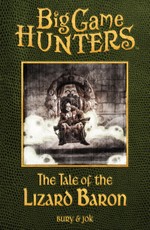 Big Game Hunters: The Tale of the Lizard Baron Bundle