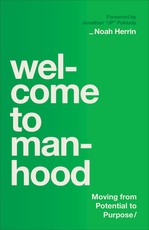 Welcome to Manhood