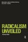 Radicalism Unveiled