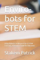 Enviro-bots for STEM