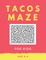 Tacos Maze For Kids Age 4-6