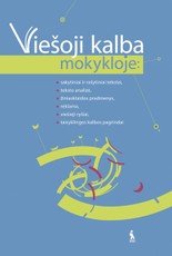 Viešoji kalba mokykloje: sakytiniai ir rašytiniai tekstai, teksto analizė, žiniasklaidos pradmenys, reklama, viešieji ryšiai, taisyklingos kalbos pagrindai Viešoji kalba mokykloje: sakytiniai ir rašytiniai tekstai, teksto analizė, žiniasklaidos pradmenys, reklama, viešieji ryšiai, taisyklingos kalbos pagrindai