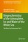 Biogeochemistry of the Atmosphere, Ice and Water of the White Sea