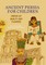 Ancient Persia for Children