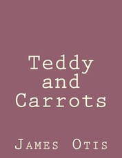 Teddy and Carrots