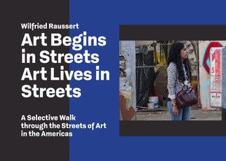 Art Begins in Streets - Art Lives in Streets