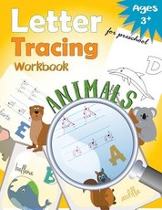 Letter Tracing Workbook Animals for Preschool