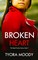 Broken Heart: A Novella
