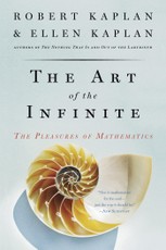 The Art of the Infinite: The Pleasures of Mathematics