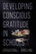 Developing Conscious Gratitude in Schools