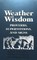 Weather Wisdom