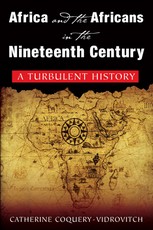 Africa and the Africans in the Nineteenth Century: A Turbulent History