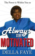 Always Stay Motivated